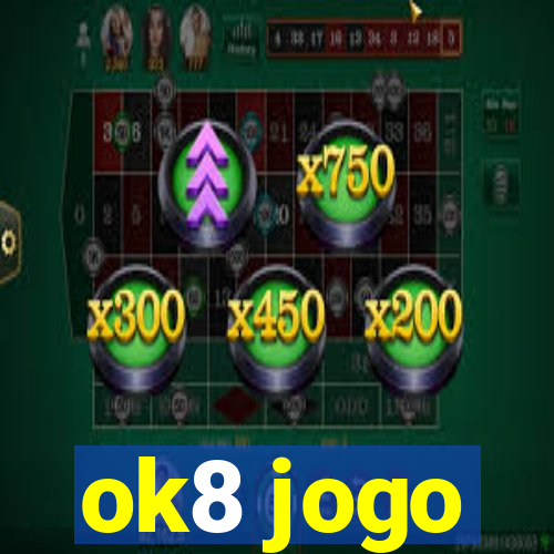 ok8 jogo